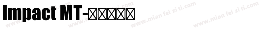Impact MT字体转换